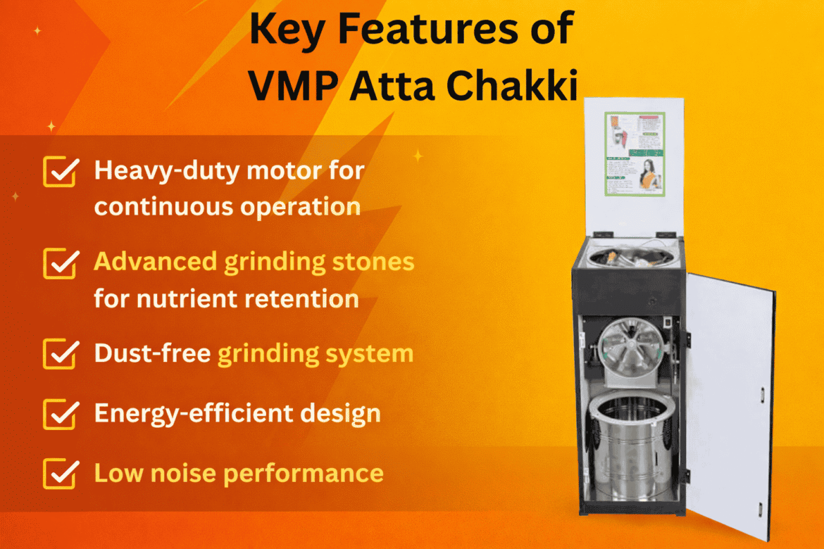 VMP Atta Chakki – The Smart Choice for Fresh & Hygienic Flour